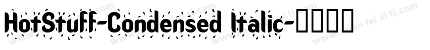 HotStuff-Condensed Italic字体转换